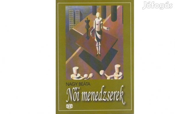 Női menedzserek, Nagy Beáta, j kifogástalan könyv