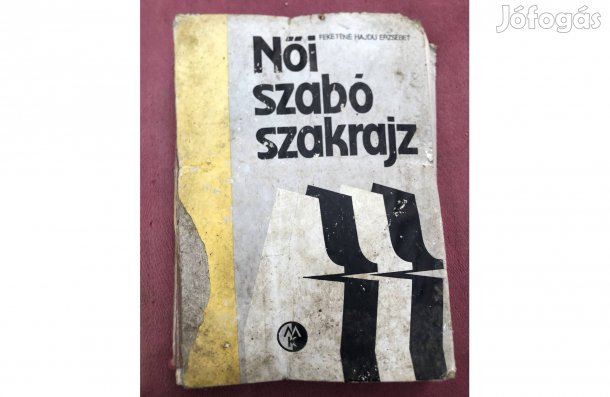 Női szabó szakrajz könyv 1974-es sérüléssel 3000 Ft
