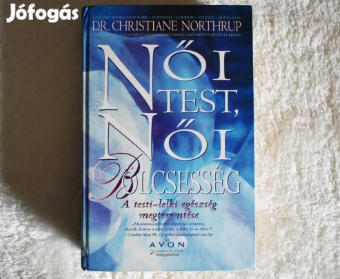 Női test, női bölcsesség - Christiane Northrup