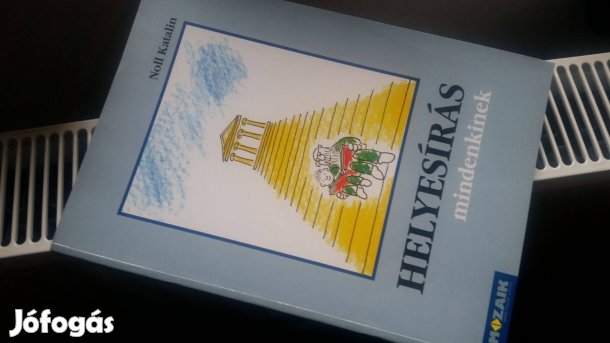 Noll Katalin: Helyesírás mindenkinek + Diák Szó-Kincs-Tár + ajándék
