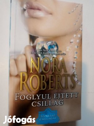 Nora Roberts Foglyul ejtett csillag