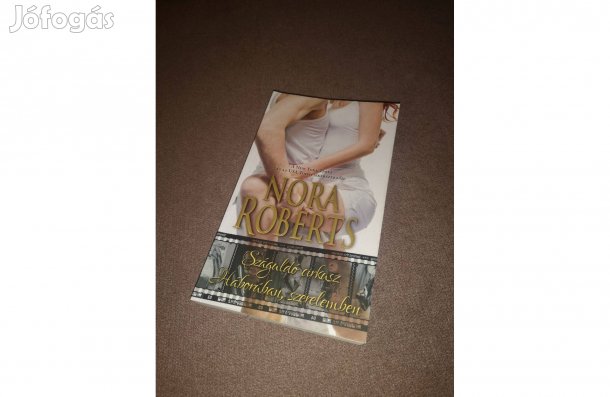 Nora Roberts - Száguldó Cirkusz / Háborúban, szerelemben