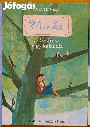 Novák Vica: Minka és Szélvész nagy kalandja (Szimonidesz Hajnalka ill