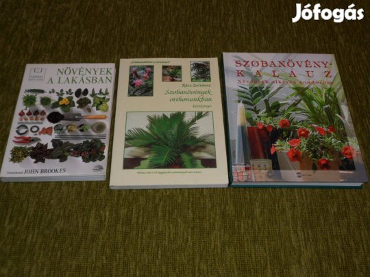 Növények a lakásban + Szobanövények otthonunkban + Szobanövénykalauz