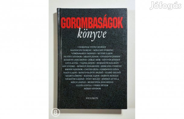 Nyerges András szerk.: Gorombaságok könyve - (Csak személyesen!)