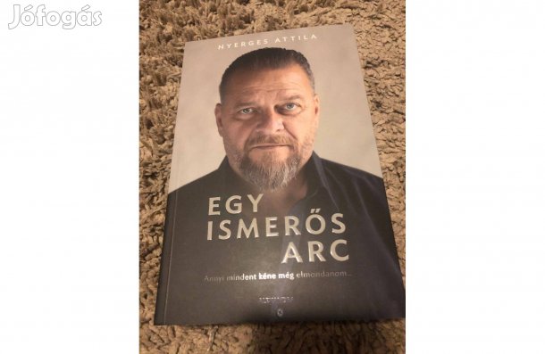 Nyerges Attila - Ismerős arc