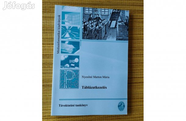 Nyesőné Marton Mária - Informatika, Táblázatkezelés