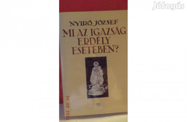 Nyírő József? Mi az igazság Erdély esetében?