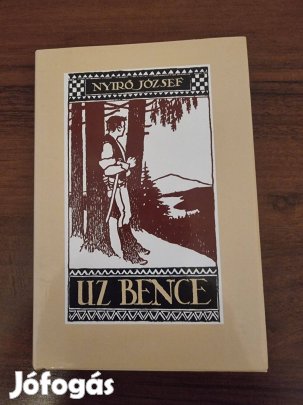 Nyirő József: Uz Bence