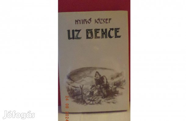 Nyirő József: Uz Bence