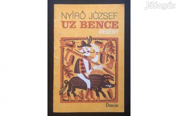 Nyírő József: Uz Bence (Dacia Kiadó, 1992) - nagyon jó állapotban