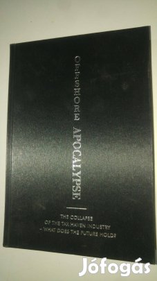 Offshore Apocalypse - The Collapse of the Tax Haven Industry (angol ny