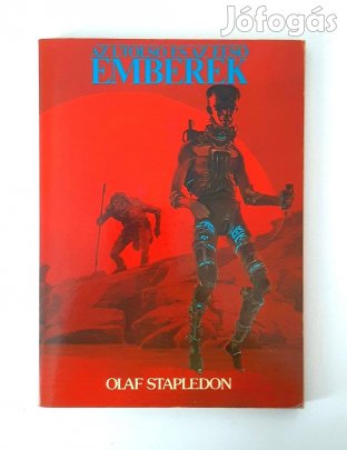 Olaf Stapledon - Az utolsó és az első emberek