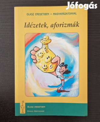 Olasz eredetiben - magyarázatokkal Idézetek, aforizmák (olvasatlan)
