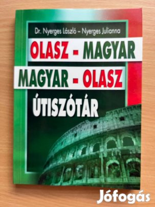 Olasz-magyar magyar-olasz útiszótár, Nyerges Julianna , Dr. Nyerges L
