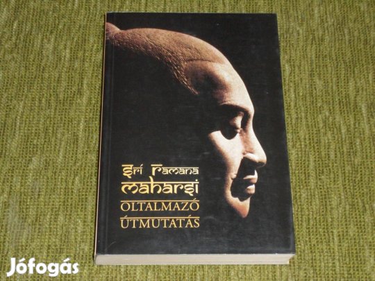 Oltalmazó útmutatás - Srí Ramana Maharsi tanításai