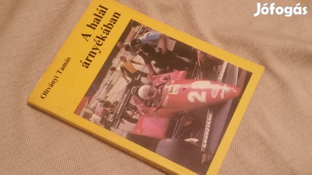 Oltványi Tamás: A halál árnyékában -Forma-1 + F1 Manager-PC játék