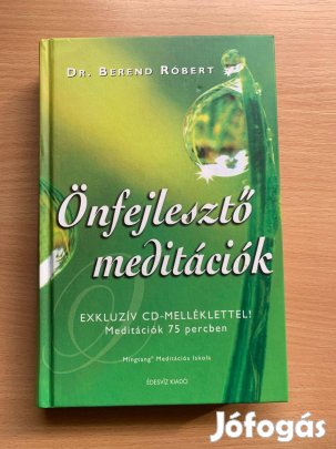 Önfejlesztő meditációk, Dr. Berend Róbert