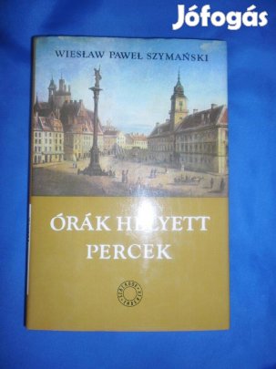 Órák helyett percek ( Századok emberek sorozat )