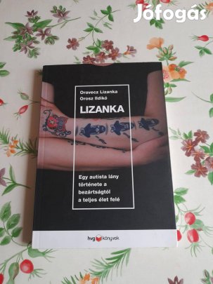 Oravecz Lizanka Orosz Ildikó: Lizanka