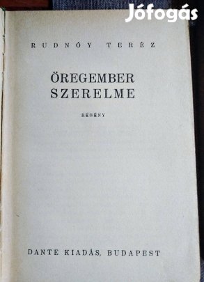 Öreg ember szerelme Rudnoy Teréz Magyar kézbe magyar könyvet Dante