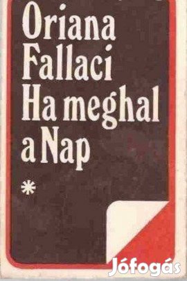 Oriana Fallaci: Ha meghal a Nap