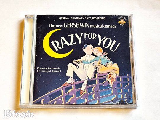 Original Broadway Cast Crazy For You - The New Gershwin Musical Come