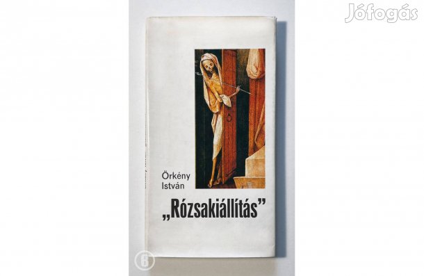 Örkény István: Rózsakiállítás - - - (Csak személyesen!)