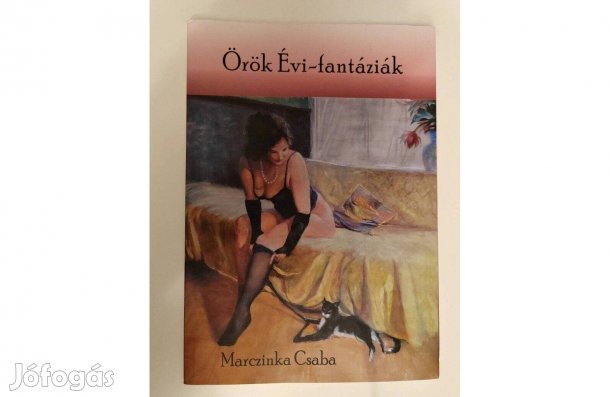 Örök Évi- fantáziák- Dedikált Marczinka Csaba