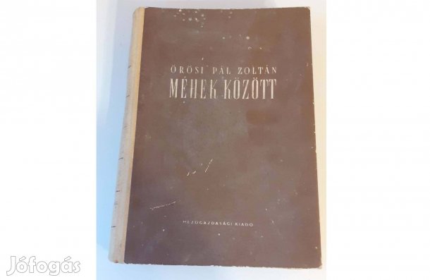 Örösi Pál Zoltán Méhek között, 1955-ös kiadás