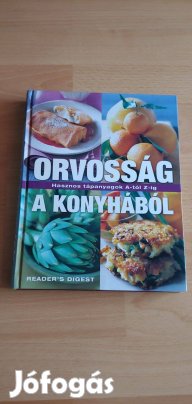 Orvosság a konyhából / Reader's Digest könyv