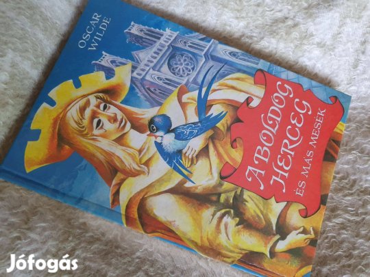 Oscar Wilde: A boldog herceg és más mesék + Andersen legszebb meséi