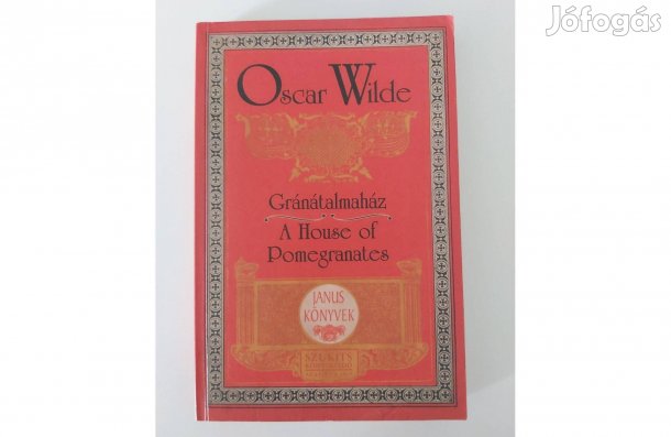 Oscar Wilde: Gránátalmaház / A House of Pomegranates