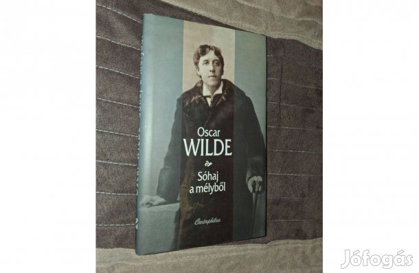 Oscar Wilde : Sóhaj a mélyből