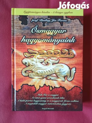 Ősmagyar hagyományaink (Badiny Jós Ferenc) című könyv eladó