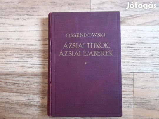 Ossendowski: Ázsiai titkok, ázsiai emberek (Karmazsin borítós változat