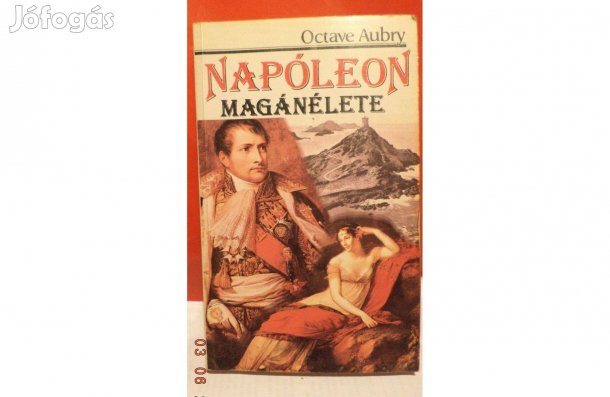 Ostave Aubry: Napóleon magánélete