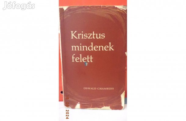 Oswald Chambers: Krisztus mindenek felett