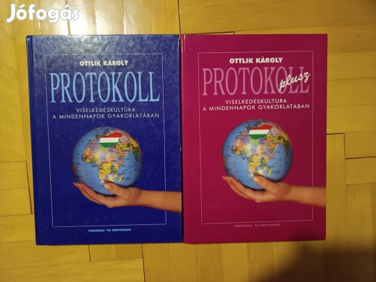 Ottlik Károly - Protokoll / Viselkedéskultúra a mindennapok gyakorlatá