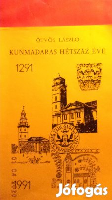 Ötvös László: Kunmadaras hatszáz éve /dedikált