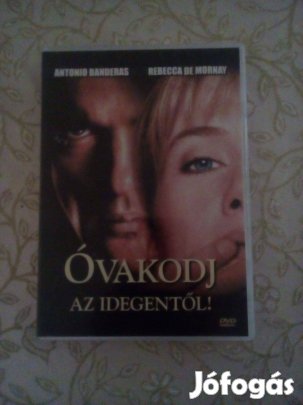 Óvakodj az idegentől! DVD, Antonio Banderas