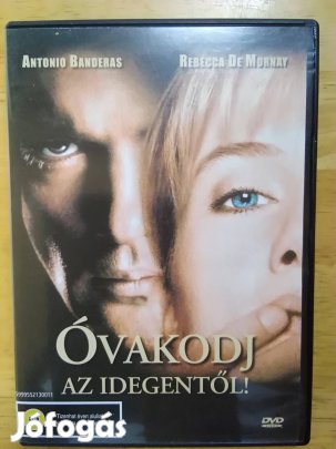 Óvakodj az idegentől  dvd Antonio Banderas 