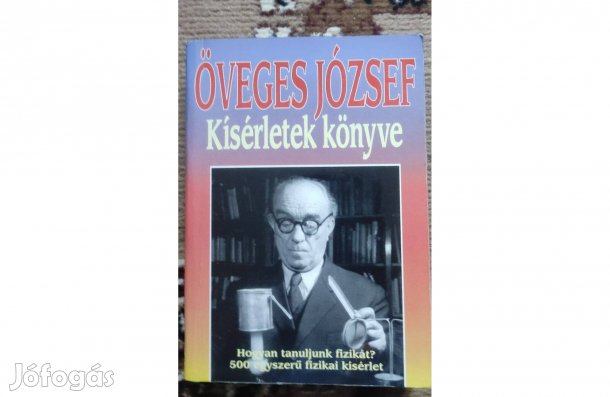 Öveges József: Kísérletek könyve