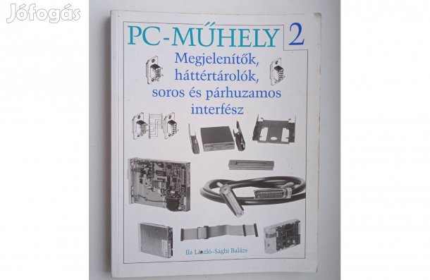 PC-műhely 2 - Ila László könyve ,1996