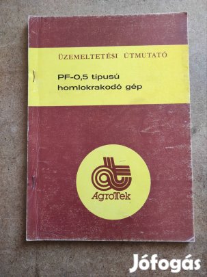 PF 0,5 homlokrakodó gép kezelési útmutató