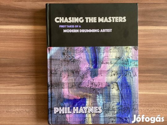 PHIL Haynes "Chasing The Masters" dobosoknak szóló könyv