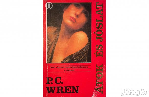P. C. Wren: Átok és jóslat - - - (Csak személyesen!)