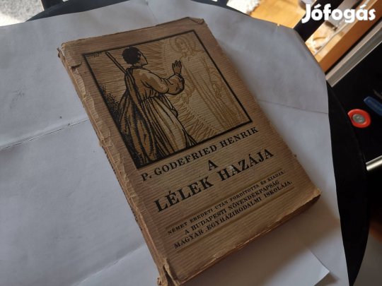 P. Godefried Henrik - A lélek hazája (1925) keresztény életbölcsesség