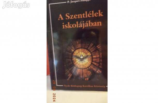 P. Jacques Philippe: A Szentlélek iskolájában
