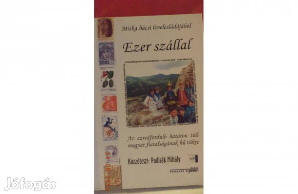 Padisák Mihály: Ezer szállal